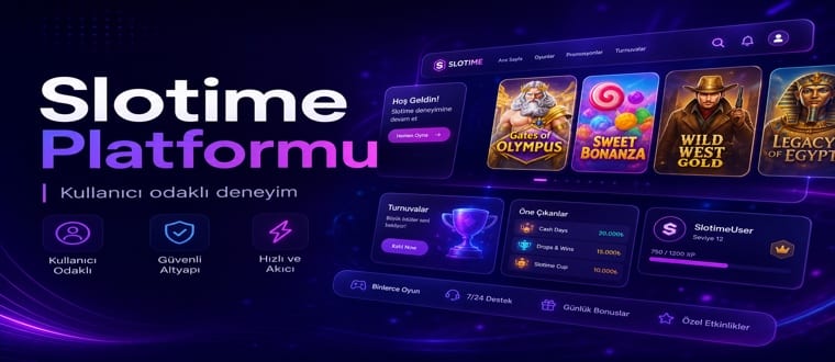 Slotime Platformu — Dijital Eğlence ve Kullanıcı Deneyimi